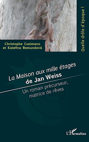 &lt;em&gt;La maison aux milles étages&lt;/em&gt; de Jan Weiss