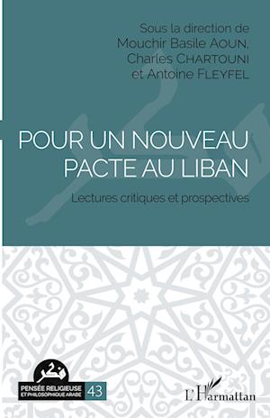 Pour un nouveau pacte au Liban