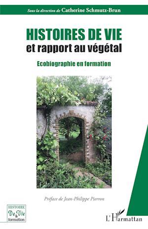 Histoires de vie et rapport au végétal