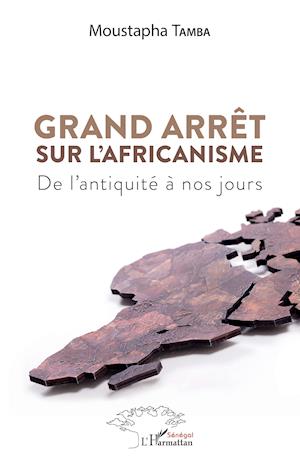 Grand arrêt sur l'Africanisme