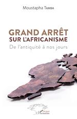 Grand arrêt sur l'Africanisme