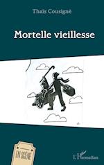 Mortelle vieillesse