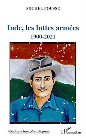 Inde, les luttes armées