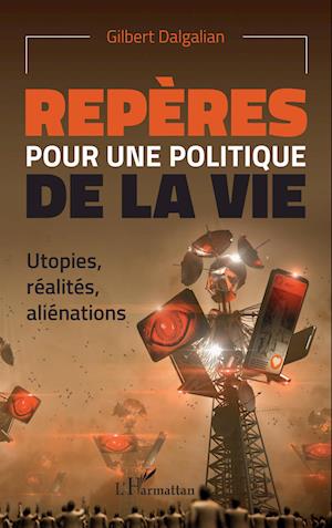 Repères pour une politique de la vie