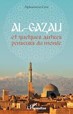 Al-Gazali et quelques autres penseurs du monde