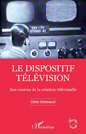 Le dispositif télévision