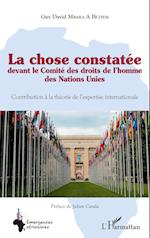 La chose constatée devant le Comité des droits de l'homme des Nations Unies