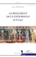 Le règlement de la Cour royale de Géorgie