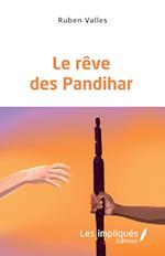 Le rêve des Pandihar