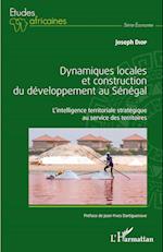 Dynamiques locales et construction du développement au Sénégal