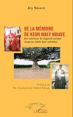 De la mémoire de Keur Waly Ndiaye