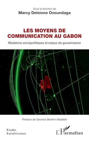 Les moyens de communication au Gabon