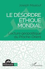 Le désordre éthique mondial