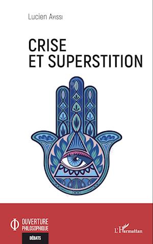 Crise et superstition