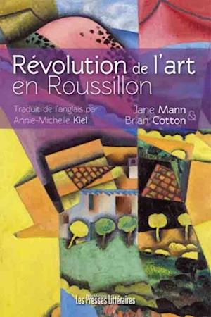 Révolution de l''art en Roussillon