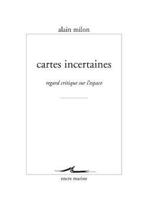 Cartes Incertaines