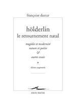 Holderlin, Le Retournement Natal