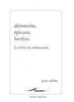 Democrite, Epicure, Lucrece