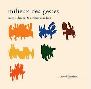 Milieux Des Gestes