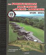 Fortifications Allemandes D'Alsace Lorraine 1870-1918