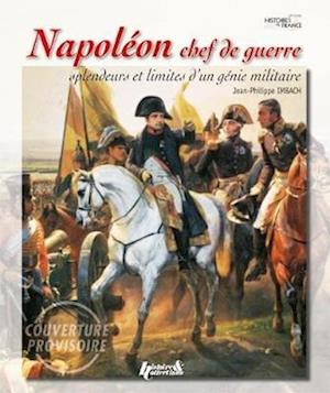 Napoleon: Chef De Guerre