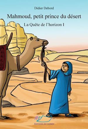 Mahmoud, petit prince du desert