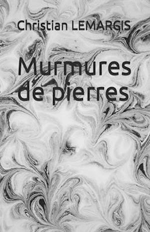 Murmures de pierres