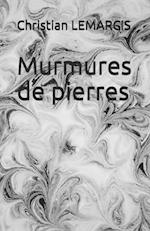 Murmures de pierres