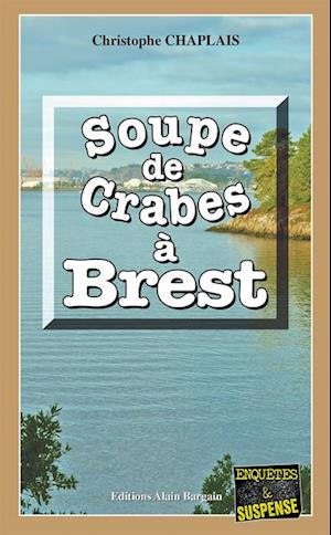 Soupe de crabes à Brest