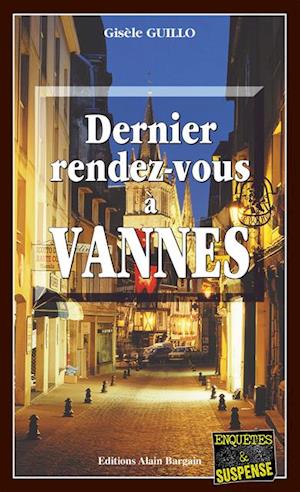 Dernier Rendez-vous à Vannes