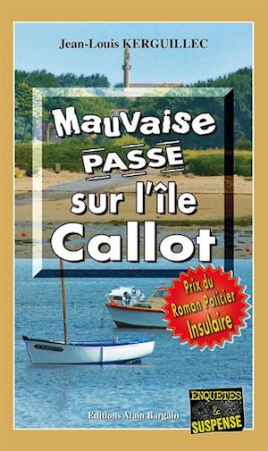 Mauvaise passe sur l''île Callot