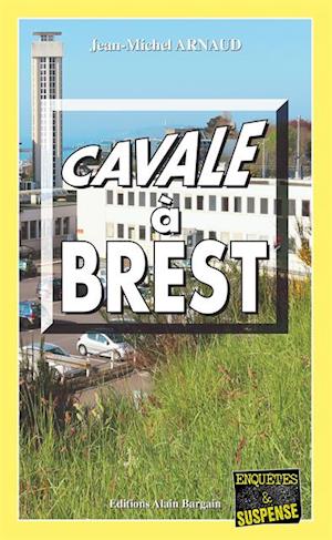 Cavale à Brest