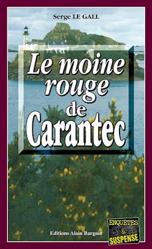 Le Moine Rouge de Carantec