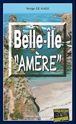 Belle-Île "Amère"