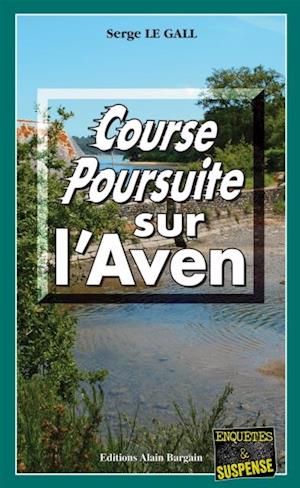 Course-poursuite sur l''Aven