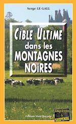 Cible ultime dans les montagnes noires