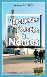 Vengeances croisées à Nantes