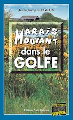 Marais mouvant dans le Golfe