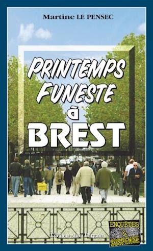 Printemps funeste a Brest