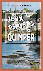 Jeux pervers à Quimper