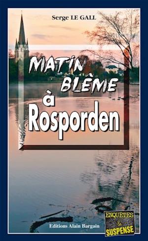 Matin blême à Rosporden