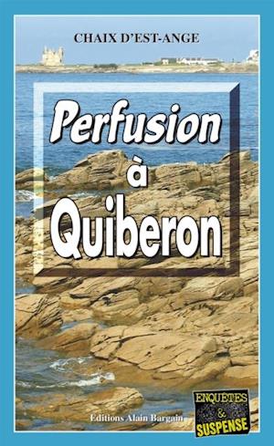 Perfusion a Quiberon