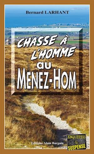 Chasse à l’homme au Ménez-Hom