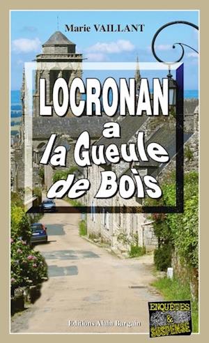 Locronan a la gueule de bois