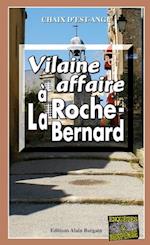 Vilaine affaire a La Roche-Bernard