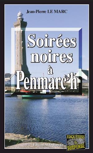 Soirées noires à Penmarc’h