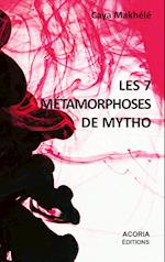 Les 7 Métamorphoses de Mytho
