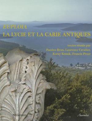 Euploia. La Lycie Et La Carie Antiques