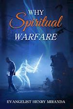 Why Spiritual Warfare 