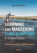 LEARNING AND MASTERING EURONYMPHING IN A FEW HOURS : Techniques, Tips, and Strategies 